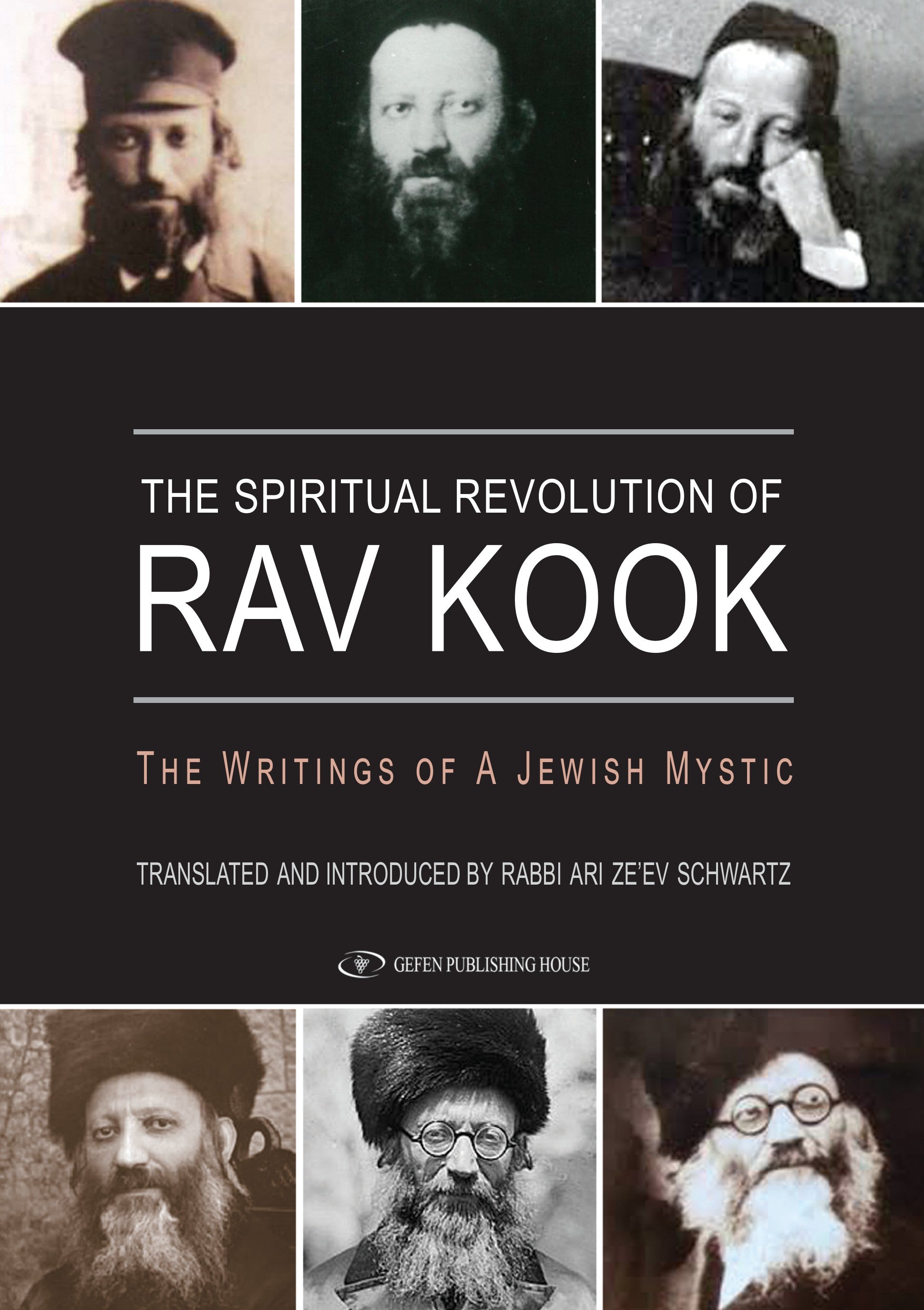 The Spiritual Revolution of Rav Kook (Mini)