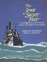 The Jews’ Secret Fleet