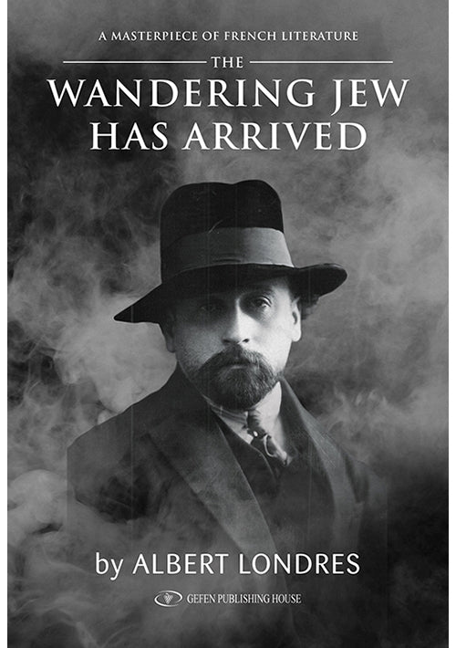 The Wandering Jew Has Arrived