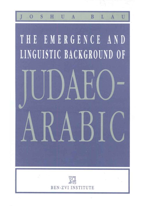 Emergence & Linguistic Background Of Judeo-Arabic