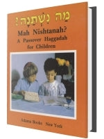 Mah Nishtanah? Haggadah for Children
