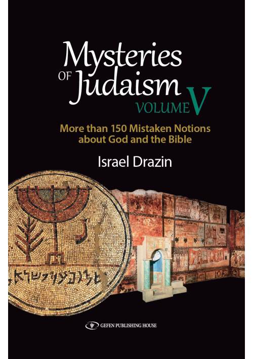 Mysteries of Judaism Volume V