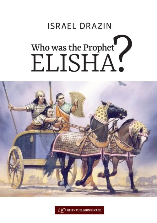 Who Was the Prophet Elisha?