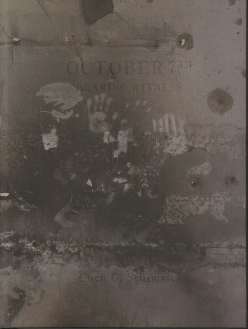 October 7th Bearing Witness