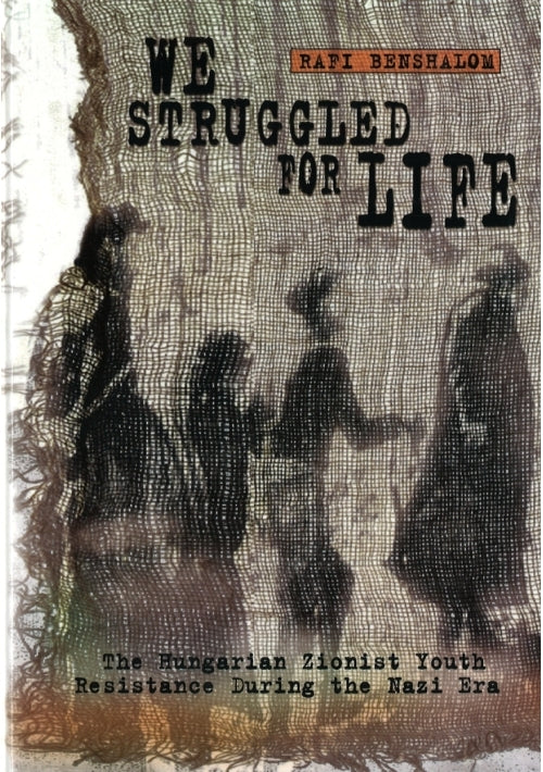 We Struggled for Life