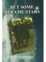 But Some Became Stars
