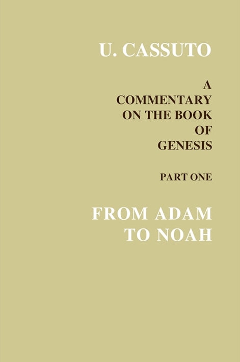 A Commentary on the Book of Genesis Part 1 From Adam to Noah