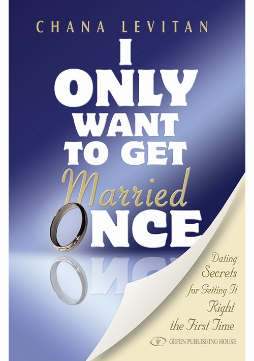 I Only Want to get Married Once