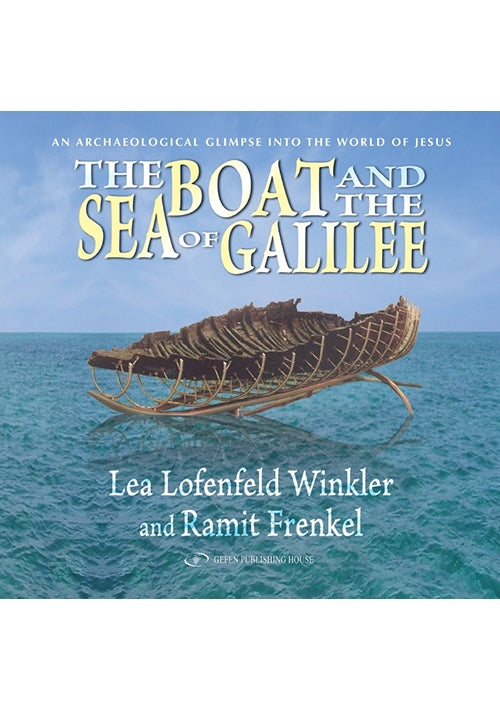 The Boat and The Sea of Galilee (pb)