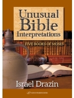 Unusual Bible Interpretations: Five Books of Moses