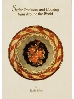 Seder Traditions and Cooking from Around the World