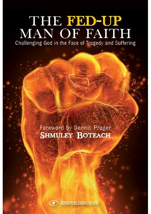 The Fed-up Man of Faith
