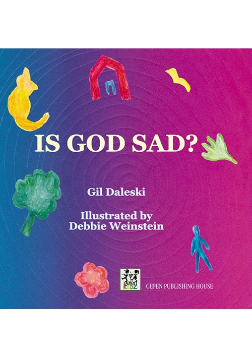 Is God Sad?
