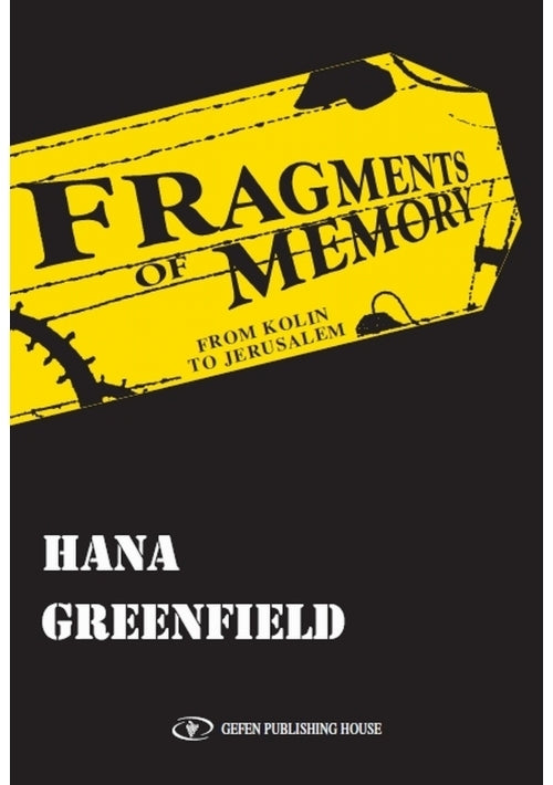 Fragments of Memory- New and Revised