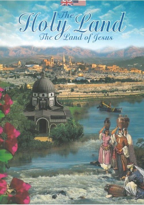The Holy Land - The Land of Jesus