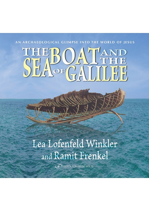 The Boat and The Sea of Galilee