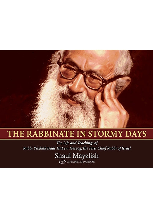 The Rabbinate in Stormy Days