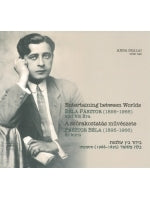 Entertaining between Worlds: Béla Pásztor (1895-1966) and his Era