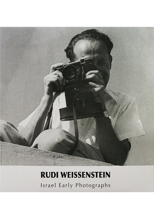 Rudi Weissenstein Israel Early Photographs