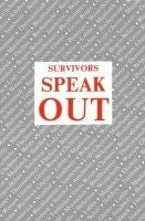 Survivors Speak Out