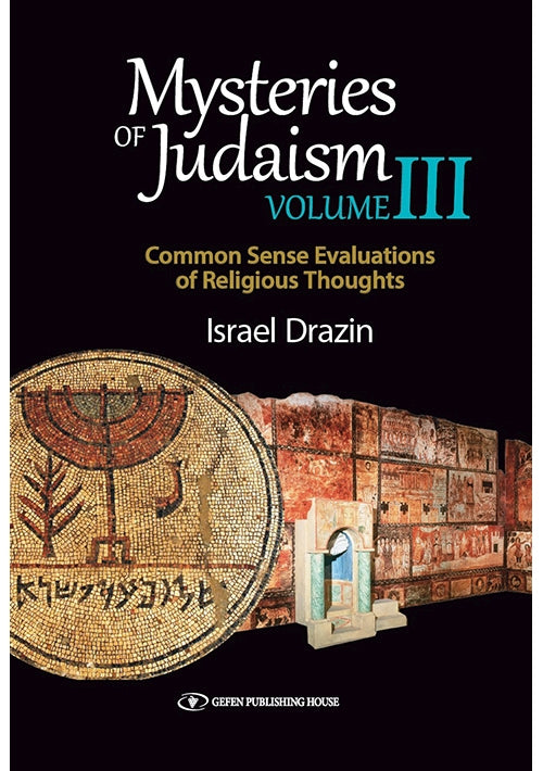Mysteries of Judaism III