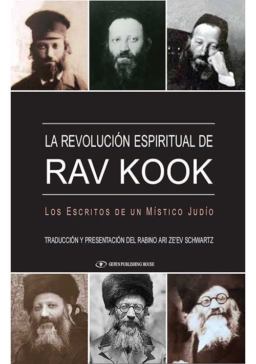 The Spiritual Revolution of Rav Kook (Spanish)