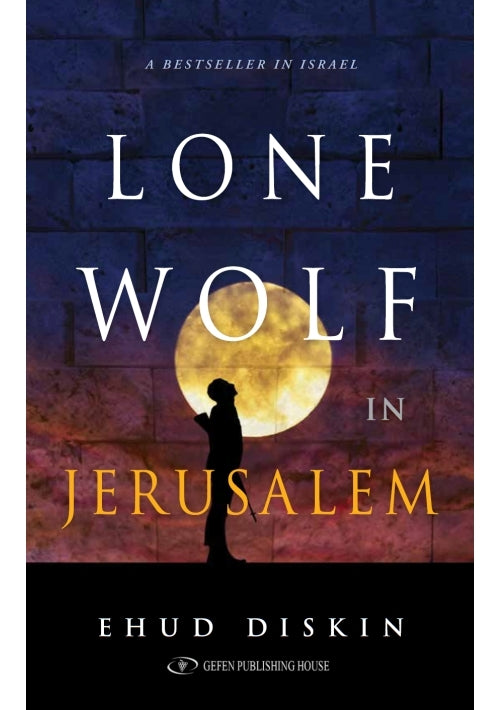 Lone Wolf in Jerusalem