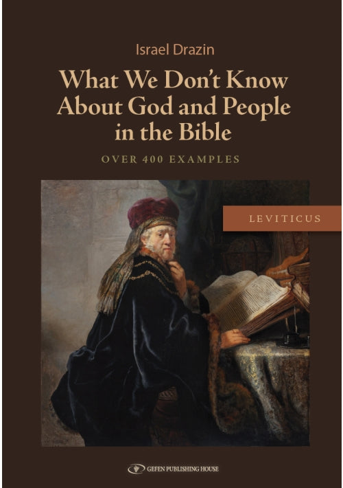 What We Don’t Know About God and People in the Bible (Leviticus)