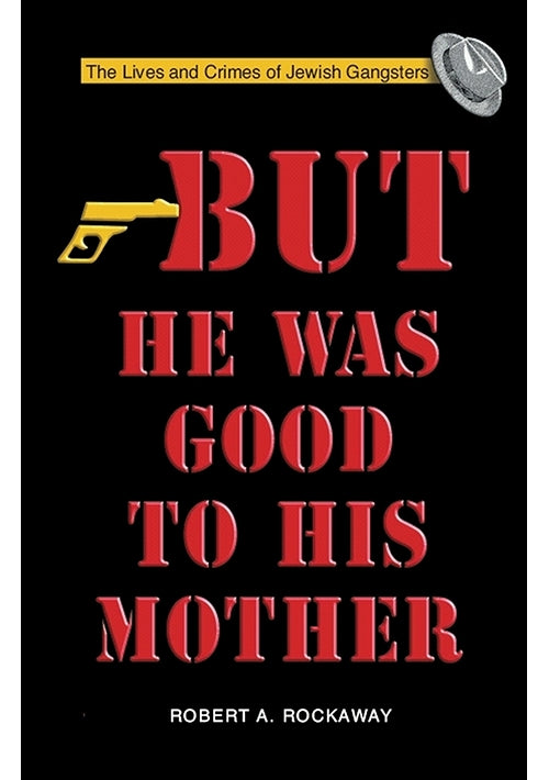 But He Was Good to His Mother