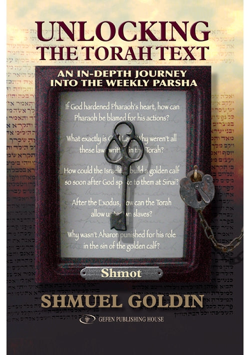 Unlocking the Torah Text Shmot (Exodus)