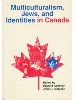 Multiculturalism, Jews and Identities in Canada