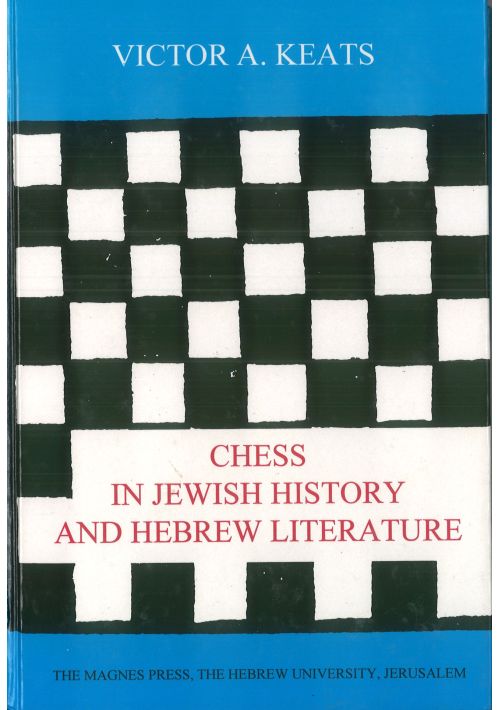Chess in Jewish History and Hebrew Literature