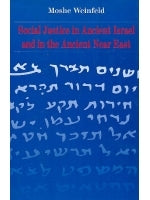 Social Justice in Ancient Israel and in the Ancient Near East