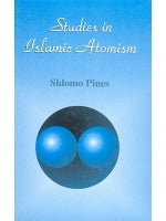 Studies in Islamic Atomism