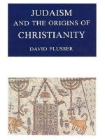 Judaism and the Origins of Christianity