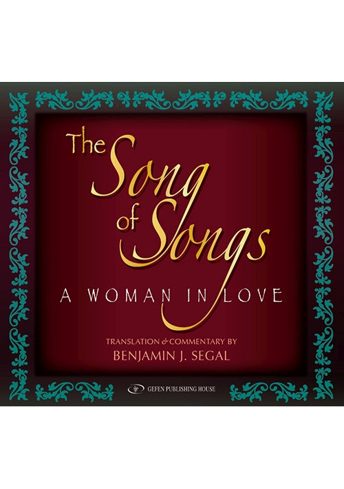 The Song of Songs: A Woman in Love