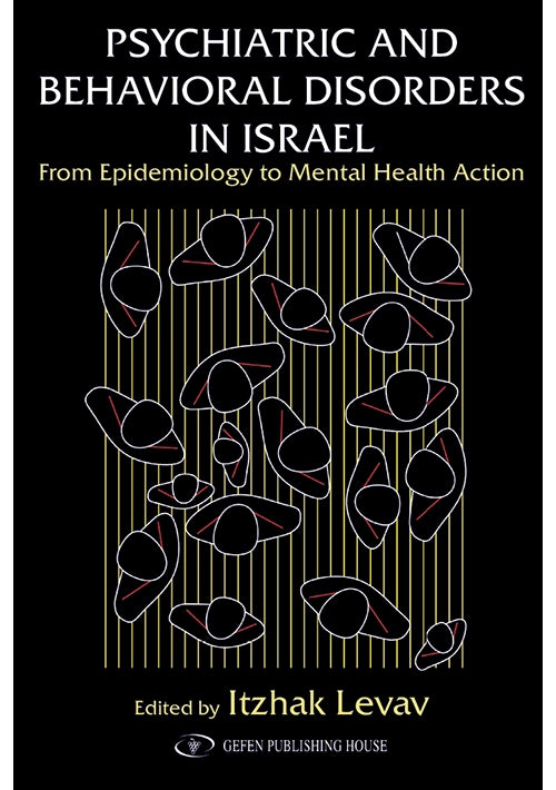 Psychiatric and Behavioral Disorders In Israel