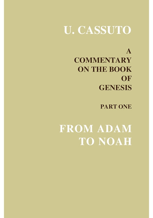 A Commentary on the Book of Genesis Part 1 From Adam to Noah