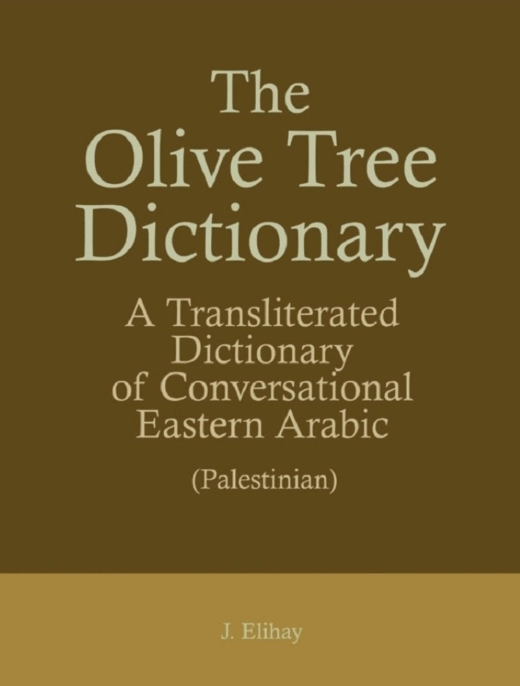 The Olive Tree Dictionary (Arabic-English)
