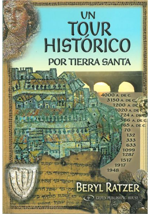 A Historical Tour of the Holyland (Spanish)