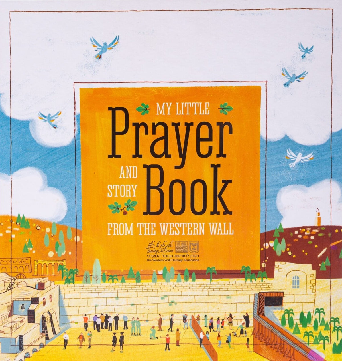 My Little Prayer and Story Book From the Western Wall