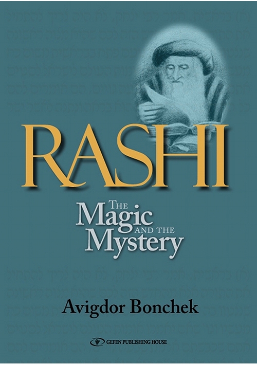 Rashi The Magic and the Mystery